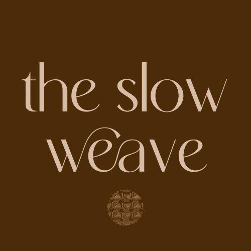 The Slow Weave